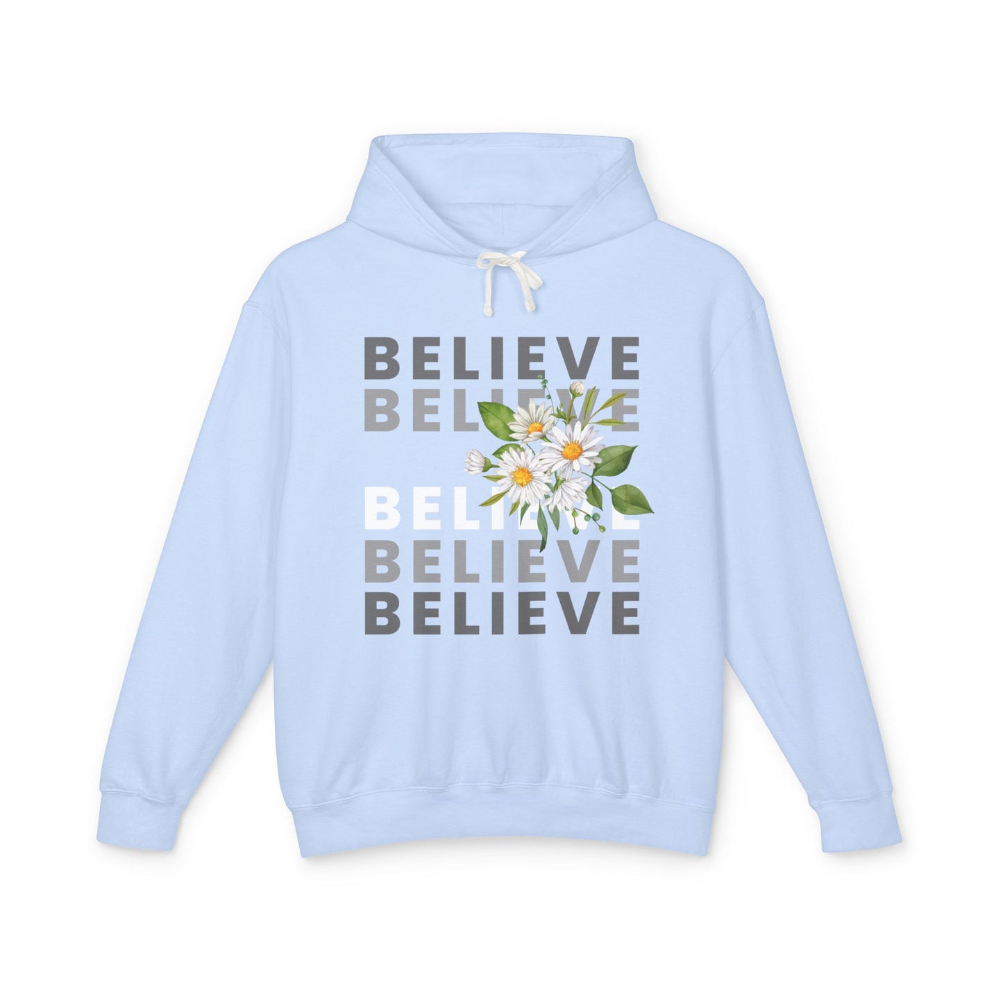 Believe Unisex Hoodie